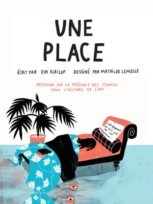 cover image of Une place: Peintresses, sculptrices, artistes